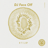 Dj Face Off - R T I L EP
