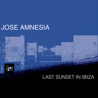 Jose Amnesia - Last Sunset In Ibiza
