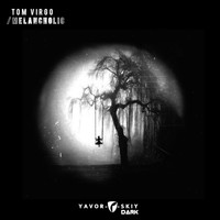 Tom Virgo - Melancholic