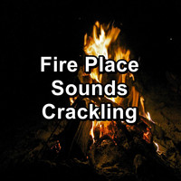 Fireplace Dream - Fire Place Sounds Crackling
