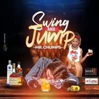 Mr. Chumps - Swing And Jump