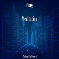 Ping - Meditation