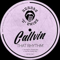 Callvin - That Rhythm
