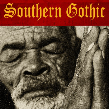 Robert J. Walsh - Southern Gothic