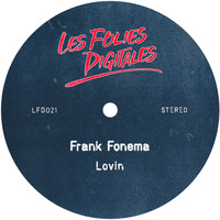 Frank Fonema - Lovin