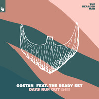 Gostan feat. The Ready Set - Days Run Out (Re-Edit)