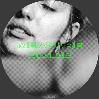 Measure Divide - Green Parallel EP