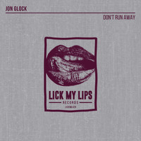 Jon Glock - Don't Run Away