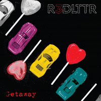 R3DLTTR - Getaway