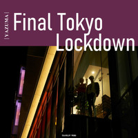YAZUMA - Final Tokyo Lockdown