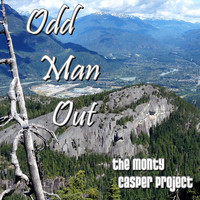 The Monty Casper Project - Odd Man Out