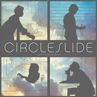 Circleslide - Uncommon Days