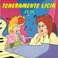 Tilly - Teneramente Licia/Jem