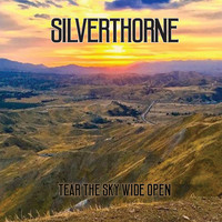 Silverthorne - Tear the Sky Wide Open