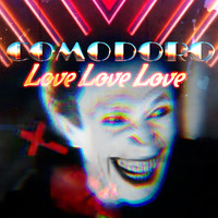 Comodoro - Love Love Love