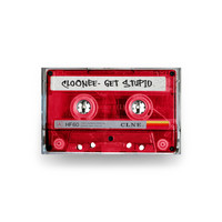 Cloonee - Get Stupid (Explicit)