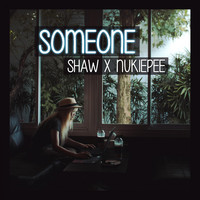 Shaw - Someone