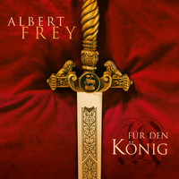 Albert Frey - Für den König