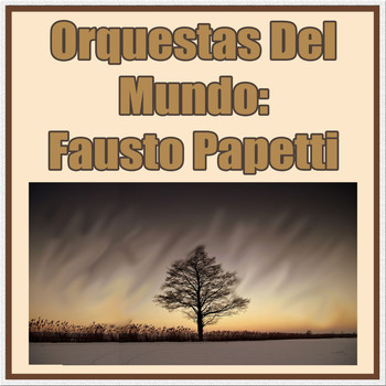 Orquesta Bellaterra - Orquestas del Mundo: Fausto Papetti