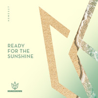 Homegrown - Ready For The Sunshine
