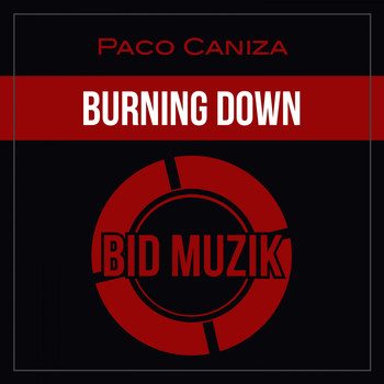 Paco Caniza - Burning Down