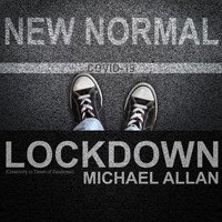 Michael Allan - Lockdown (Creativity in Times of Pandemic)