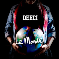 Deeci - Ce Monde