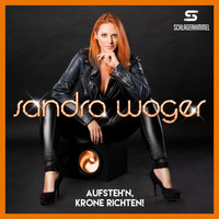 Sandra Woger - Aufsteh'n, Krone richten!