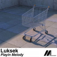 Luksek - Playin Melody EP