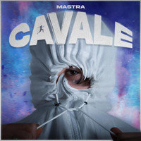Mastra - Cavale (Explicit)