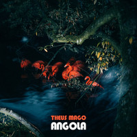 Theus Mago - Angola EP
