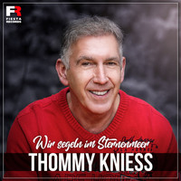 Thommy Knieß - Wir segeln im Sternenmeer