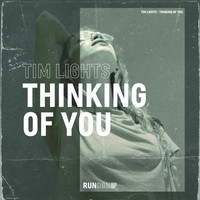 Tim Lights - Thinking of You
