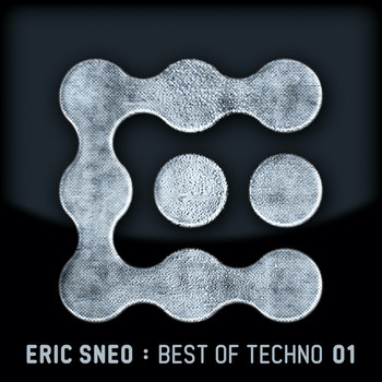Eric Sneo - Best of Techno 01