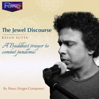 Pawa - The Jewel Discourse - Ratan Sutta