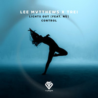 Lee Mvtthews,Trei - Lights Out / Control (Original)