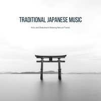 Sakane Mariko - Traditional Japanese Music: Koto and Shakuhachi Relaxing Natural Tracks