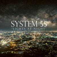 System 55 - Lights at Night