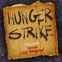 Daughtry - Hunger Strike (feat. Lajon Witherspoon)
