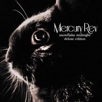 Mercury Rev - Snowflake Midnight (Deluxe Edition)