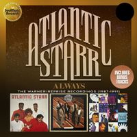 Atlantic Starr - Always: The Warner / Reprise Recordings (1987-1991)
