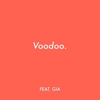 S-X - Voodoo (feat. Gia Woods)