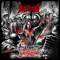 The Bleeding - Rites of Absolution (Explicit)