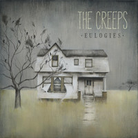 The Creeps - Eulogies