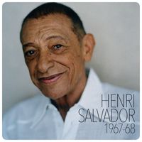 Henri Salvador - Henri Salvador 1967-1968