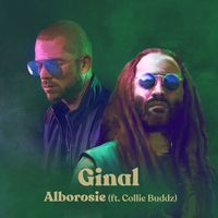Alborosie - Ginal (feat. Collie Buddz)