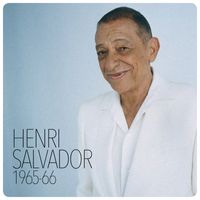 Henri Salvador - Henri Salvador 1965-1966