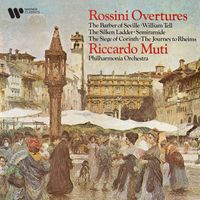Riccardo Muti - Rossini: Overtures