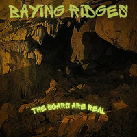 Baying Ridges - The Scars Are Real