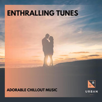 J Daiwin - Enthralling Tunes - Adorable Chillout Music